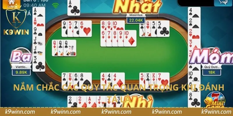 Nắm chắc các quy tắc quan trọng khi đánh Tá Lả
