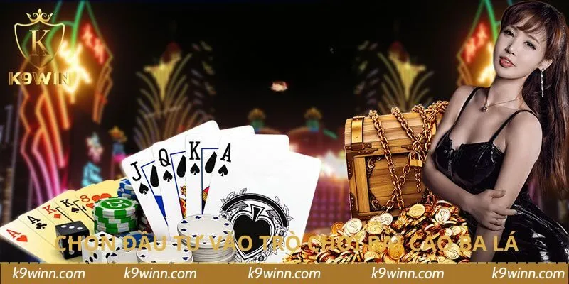 Chọn đầu tư vào trò chơi bài cào ba lá